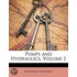 Pumps And Hydraulics, Volume 1