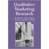 Qualitative Marketing Research door Kjell Gronhaug