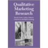 Qualitative Marketing Research by Kjell Gronhaug