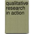 Qualitative Research In Action