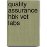 Quality Assurance Hbk Vet Labs by James E.C. Bellamy