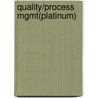 Quality/Process Mgmt(Platinum) door Onbekend