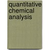 Quantitative Chemical Analysis door Daniel C. Harris