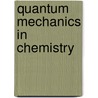 Quantum Mechanics In Chemistry door Mark A. Ratner