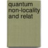 Quantum Non-Locality and Relat