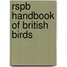 Rspb Handbook Of British Birds by Tim Cleeves