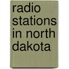Radio Stations in North Dakota door Source Wikipedia