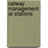 Railway Management at Stations door Edmund B. Ivatts
