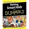 Raising Smart Kids for Dummies door Yvonne Brill
