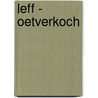 Leff - Oetverkoch