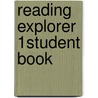 Reading Explorer 1student Book door National Geographic