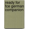 Ready For Fce German Companion door Norris R