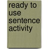 Ready To Use Sentence Activity door Jack Umstatter