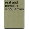 Real And Complex Singularities door Onbekend