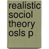 Realistic Sociol Theory Osls P by Brian Z. Tamanaha