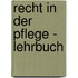 Recht in der Pflege - Lehrbuch