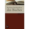 Reclams Sachlexikon des Buches by Unknown