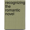 Recognizing the Romantic Novel by Unknown