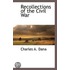 Recollections Of The Civil War