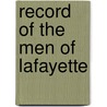 Record Of The Men Of Lafayette door Selden Jennings Coffin
