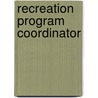 Recreation Program Coordinator door Learning Corp Natl