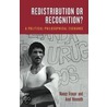 Redistribution Or Recognition? by Nancy Fraser