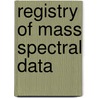 Registry Of Mass Spectral Data door Fred W. McLafferty