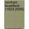 Reinhart Koselleck (1923-2006) door Onbekend