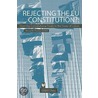 Rejecting The Eu Constitution? door Anca Pusca