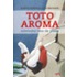 Toto Aroma