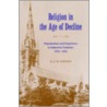 Religion in the Age of Decline door S.J. D. Green