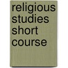 Religious Studies Short Course door Onbekend