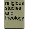 Religious Studies and Theology by Southward Et Al