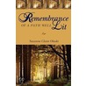 Remembrance Of A Path Well Lit door Suzanne Claire Olaski