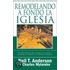 Remodelando A Fondo la Iglesia