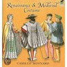 Renaissance & Medieval Costume door Camille Bonnard