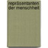 Repräsentanten der Menschheit