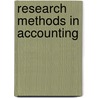 Research Methods In Accounting by Malcolm Smith