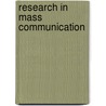 Research in Mass Communication door Paula Maurie Poindexter