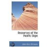 Resources Of The Pacific Slope door John Ross Browne