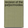 Revision of the Pal]ocrinoidea door Onbekend