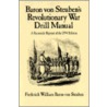 Revolutionary War Drill Manual door Frederick William Steuben