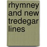 Rhymney And New Tredegar Lines door Vic Mitchell