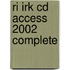 Ri Irk Cd Access 2002 Complete