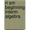 Ri Sm Beginning Interm Algebra door Streeter Et Al