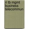 Ri Tb Mgmt Business Telecommun by Maureen A. Carr