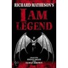 Richard Matheson's I Am Legend by Steven Niles