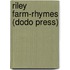 Riley Farm-Rhymes (Dodo Press)