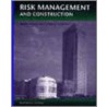 Risk Management & Construction door Roger Flanagan