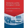 Romania And The European Union by Tom Gallagher